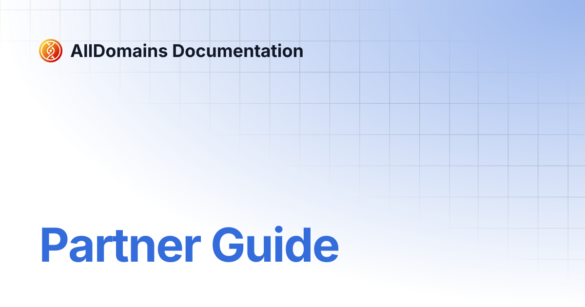 Partner Guide | AllDomains Documentation