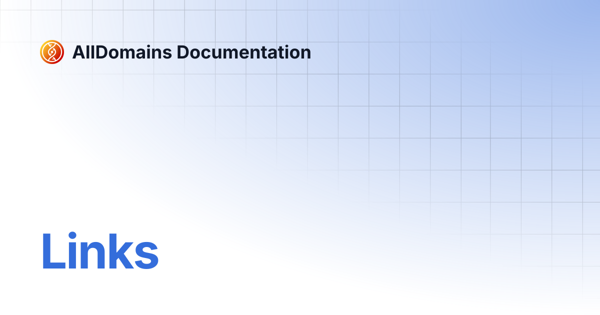Links | AllDomains Documentation